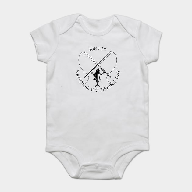 National Go Fishing Day Baby Bodysuit by HolidayBug